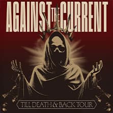 Against The Current live in Wien: Die Till Death & Back Tour