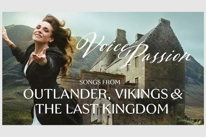 Voice Passion in Leoben: Songs aus Outlander, Vikings und The Last Kingdom live