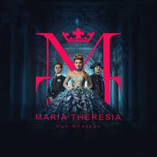 Maria Theresia - Das Musical: Eine Kaiserin erobert die Bühne