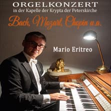 Orgelkonzert in der Krypta der Peterskirche: Bach, Mozart, Chopin und mehr