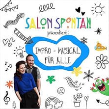 Salon Spontan im Kabarett Niedermair: Das Impro-Musical, das Kinder selbst erfinden
