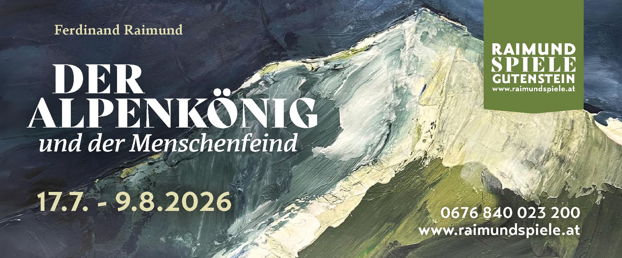 Ferdinand Raimund „Der Alpenkönig und der Menschenfeind“ 17. Juli