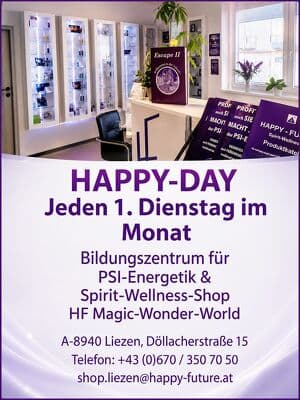 HAPPY-DAY � Ihr kostenloser Informationstag rund um Spirit-Wellness® & PSI-Energetik