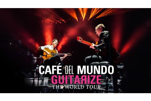 CAFÉ DEL MUNDO | GUITARIZE THE WORLD Tour 2026