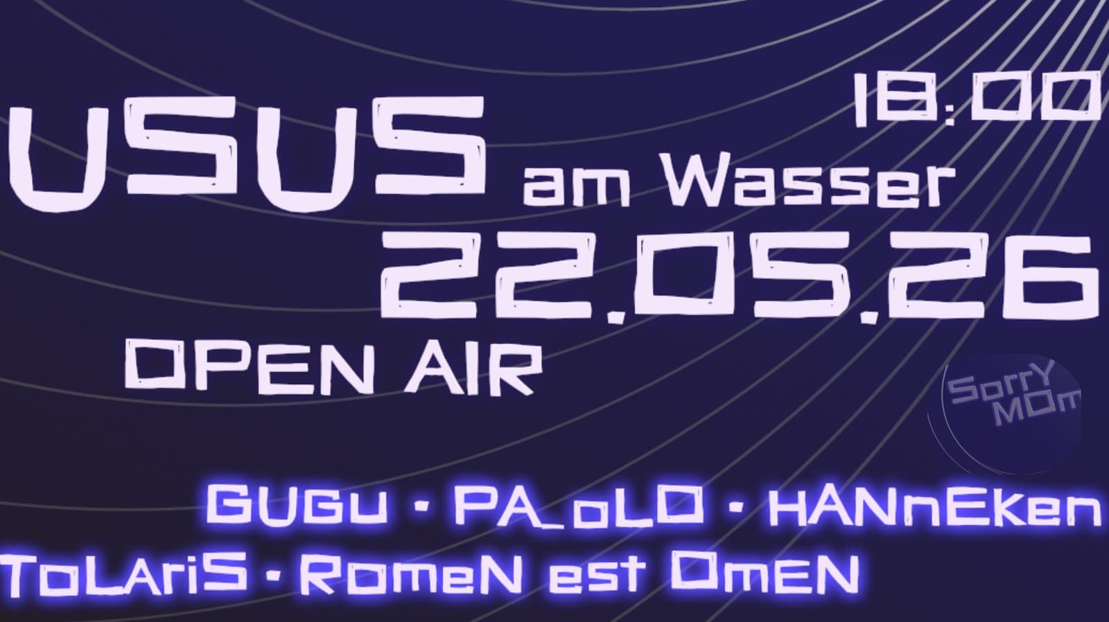 Sorry Mom x USUS am Wasser - Open Air