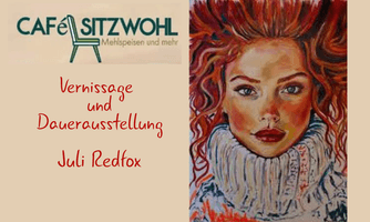 Dauerausstellung Portraits "Juli Redfox" im Café Sitzwohl