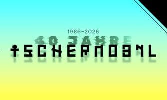40 JAHRE TSCHERNOBYL