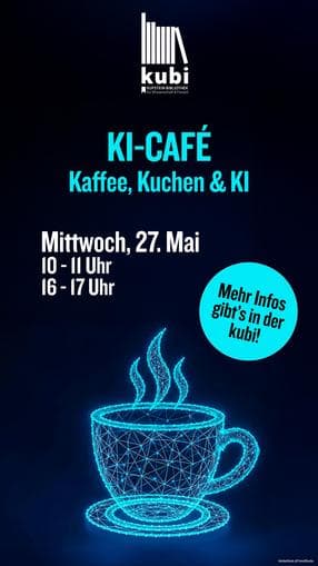 Kaffee, Kuchen & KI in der kubi