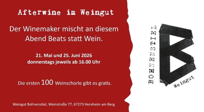 Afterwine im Weingut Bohnenstiel