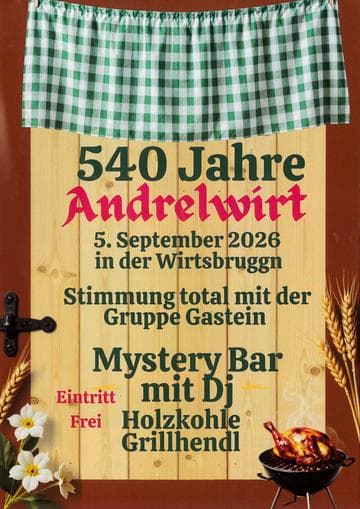 540. Jahre Gasthof Andrelwirt