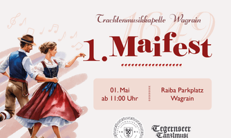 Maifest der Trachtenmusikkapelle Wagrain