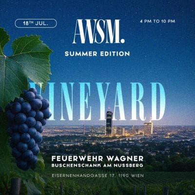 AWSM Vineyard Summer Edition