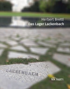 Das Lager Lackenbach – Buchpräsentation mit Dr. Herbert Brettl