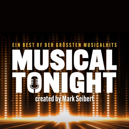 Detailinfos zu MUSICAL TONIGHT