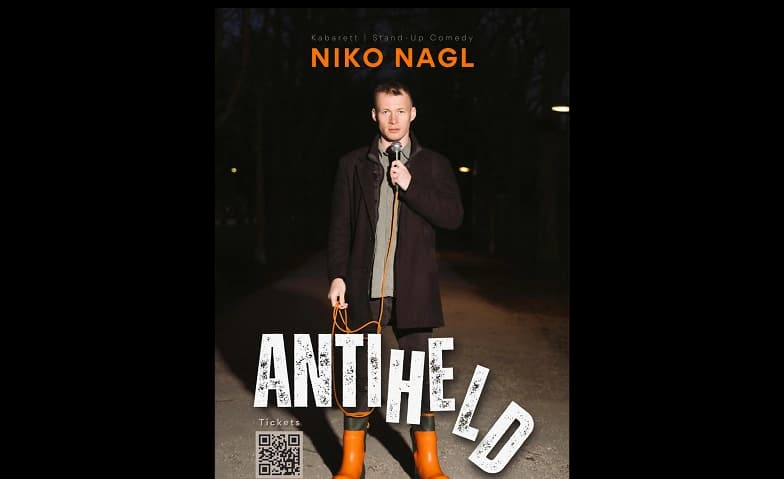 Kabarett / Comedy Niko Nagl - Antiheld