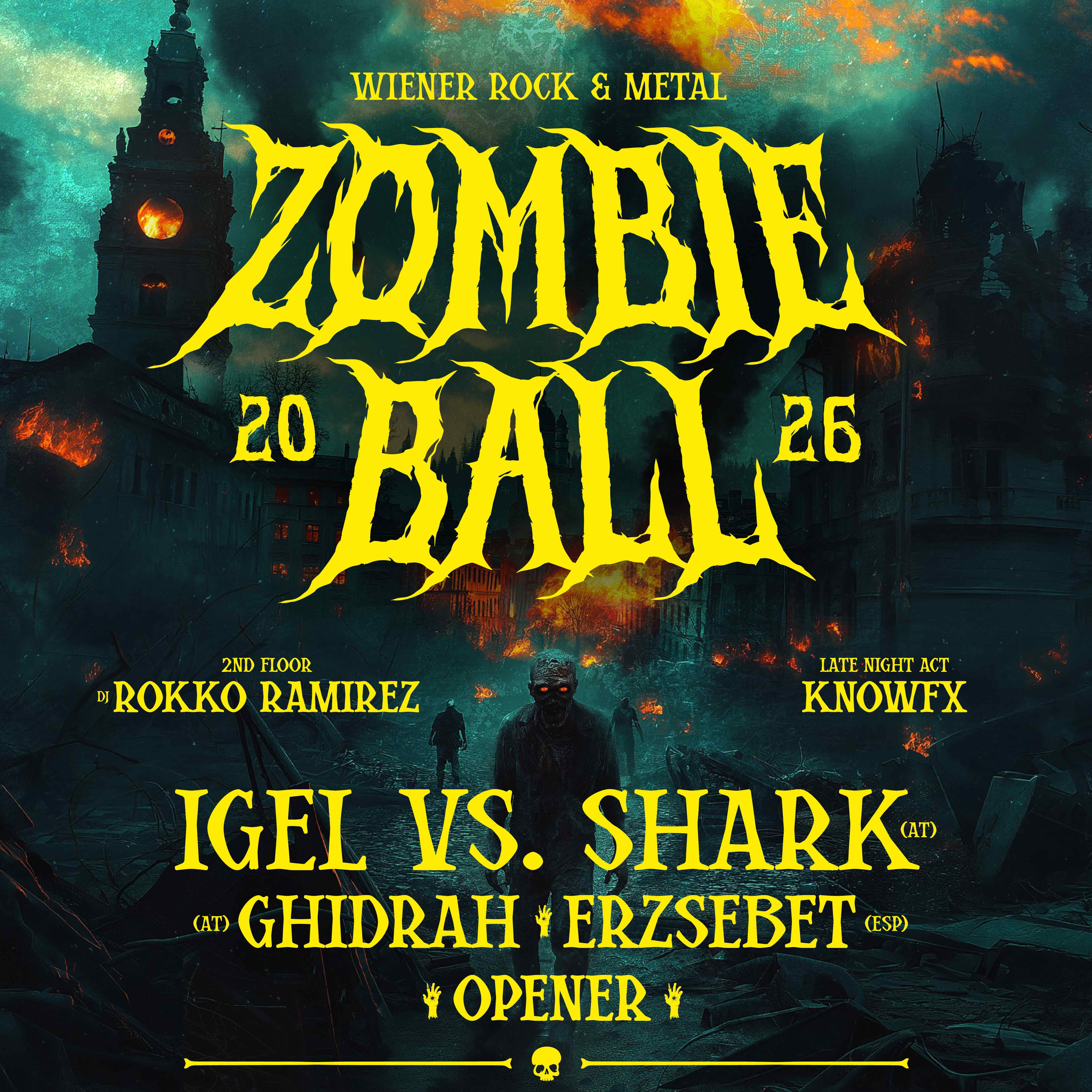 WIENER ROCK & METAL ZOMBIEBALL 2026 IGEL VS. SHARK | GHIDRAH | ERZSEBET | KNOWFX | DJ ROKKO RAMIREZ