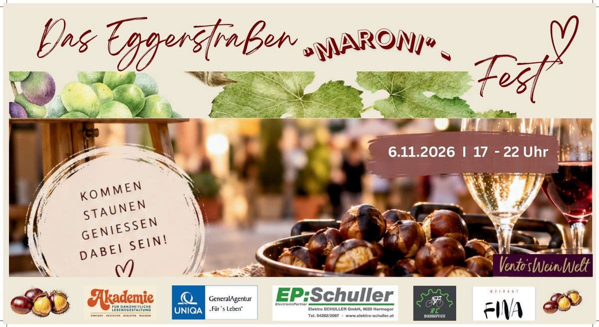 Einladung zum Eggerstraßen "Maronifest" am 6. Nov. 2026 in der Egger Straße