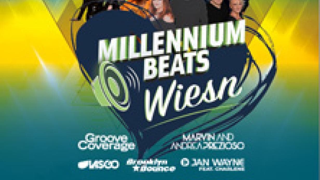Brunner Wiesn 2026 - Millennium Beats Wiesn - Groove Coverage, Jan Wayne ft.Charlene, Lasgo uvm.
