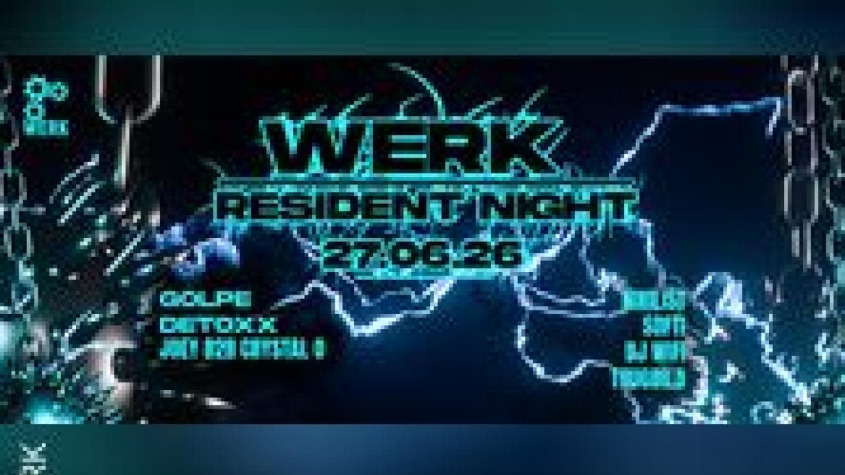 WERK Resident Night