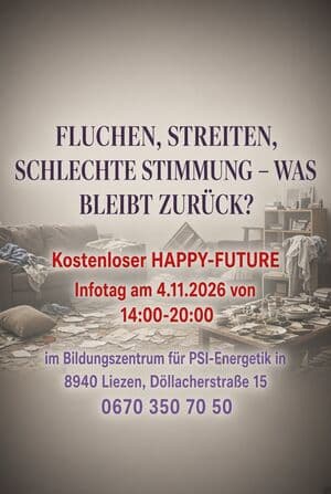 �FLUCHEN, STREITEN, SCHLECHTE STIMMUNG � WAS BLEIBT ZURÜCK?�