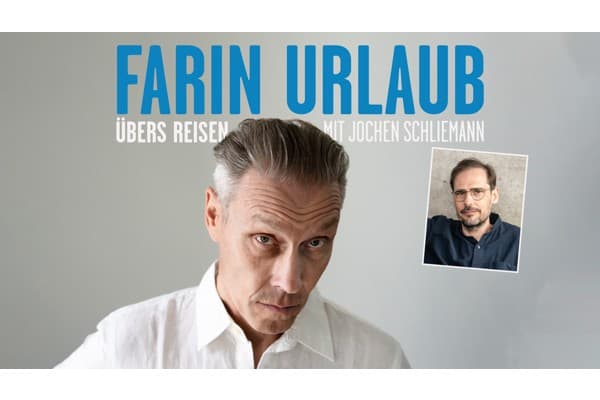 FARIN URLAUB übers Reisen - mit Jochen Schliemann
