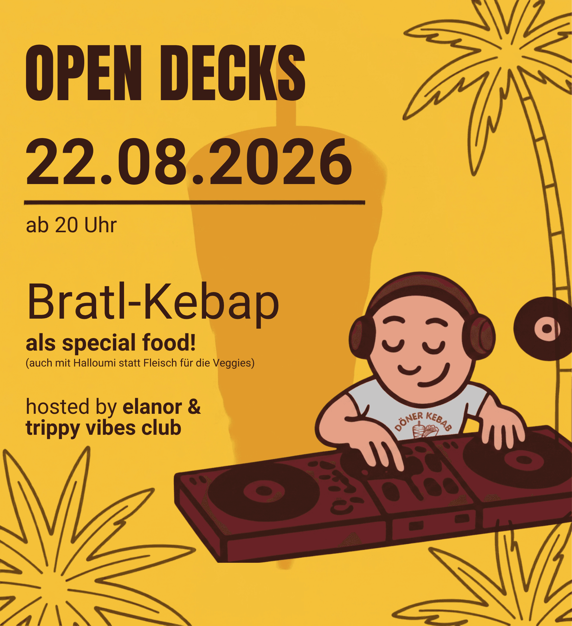 open decks & BRATL-KEBAP | by elanor & trippy vibes club