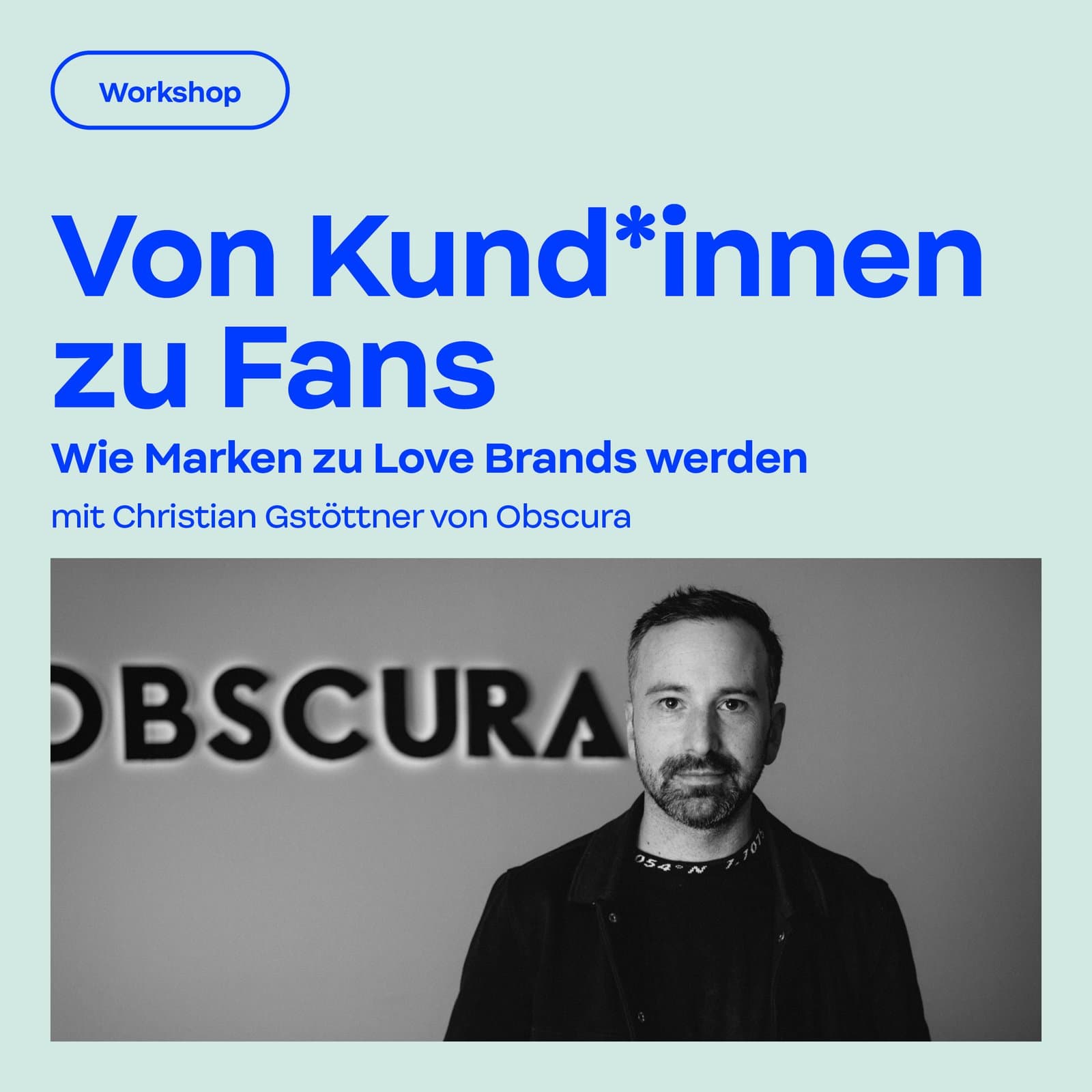 Workshop: Von Kund*innen zu Fans