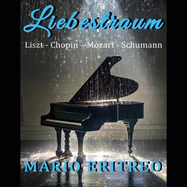 KLAVIERKONZERT - Mario Eritreo - Liebestraum