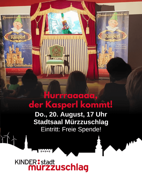 Hurrrraaaa, der Kasperl kommt!