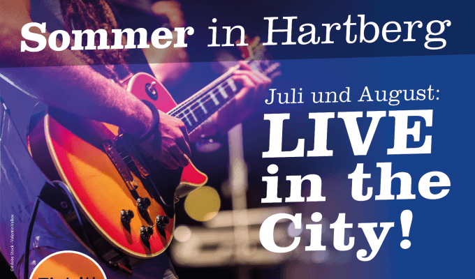 Live in the City - Musikabende in Hartberg