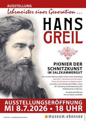 Ausstellung "Hans Greil" im Museum.Ebensee