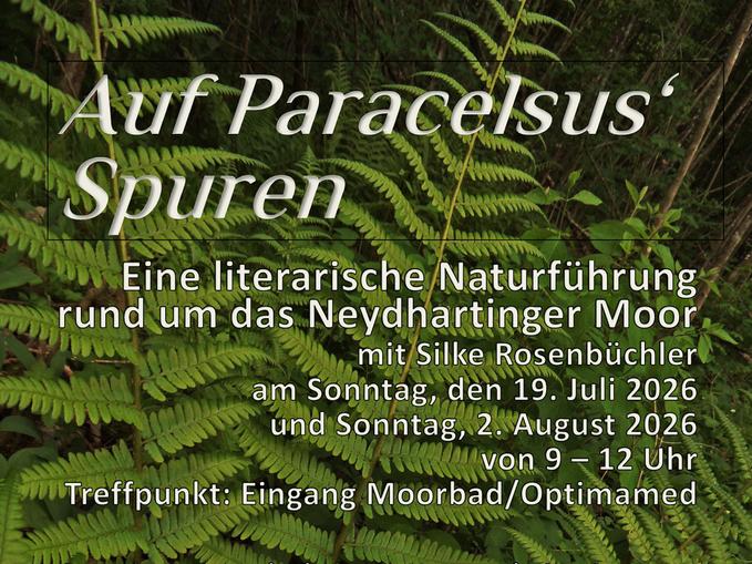 Auf den Spuren von Paracelsus - Eine literarische Naturführung