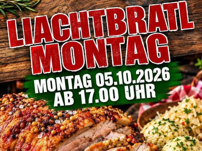 Liachtbratlmontag beim Hofwirt