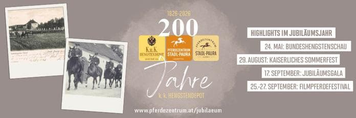 200 Jahre - Große Jubiläumsgala im Pferdezentrum Stadl-Paura