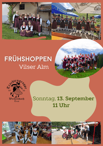 Frühschoppen mit dem Trachtenverein Weißenbach auf der Vilser Alm