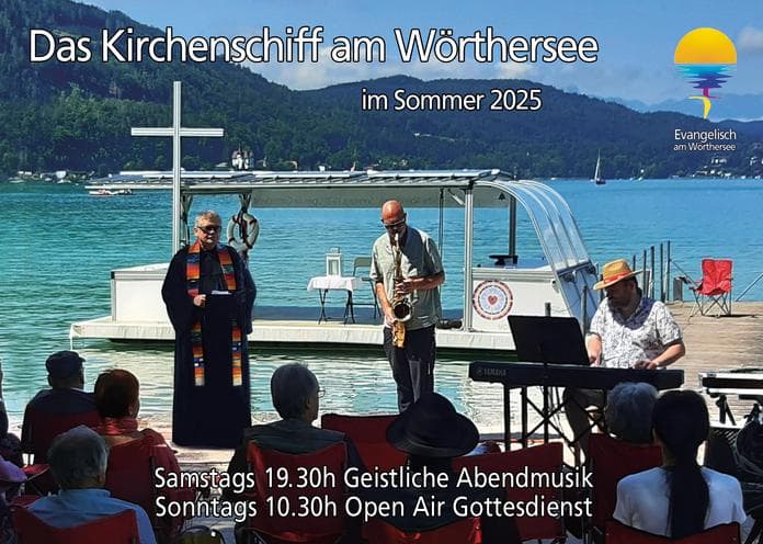 Das Kirchenschiff am Wörthersee - Open Air Gottesdienst