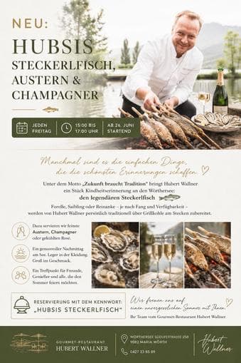 HUBSIS Steckerlfisch, Austern & Champagner