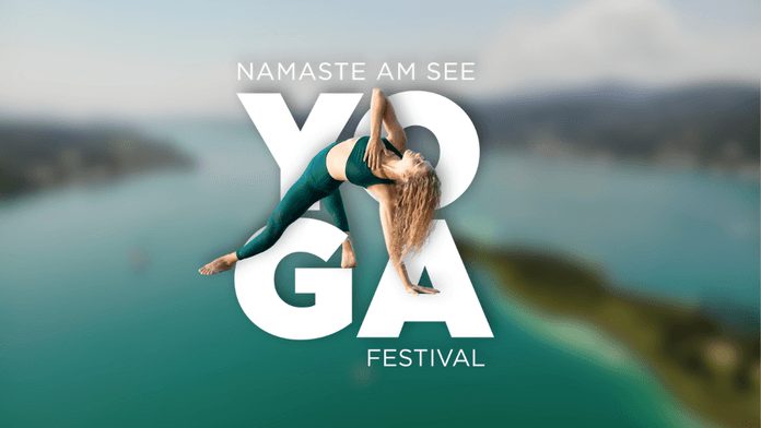 Namaste am See - 10. YOGA FESTIVAL am Wörthersee