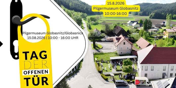 Tag der offenen Tür Pilgermuseum Globasnitz