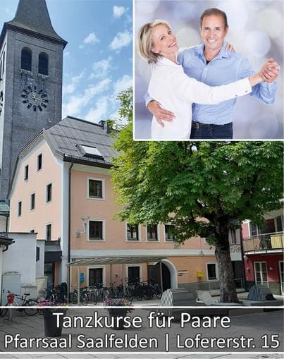 Tanzkurse für Paare Anfänger im Pfarrsaal Saalfelden