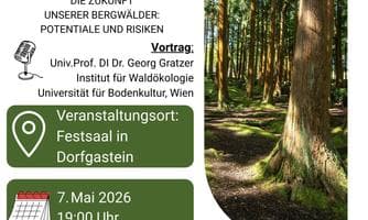 Vortrag: Die Zukunft unserer Bergwälder: Potentiale und Risiken