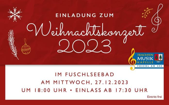 Weihnachtskonzert der Trachtenmusikkapelle Fuschl am See