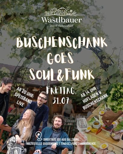 Wastlbauer Buschenschank goes Soul & Funk