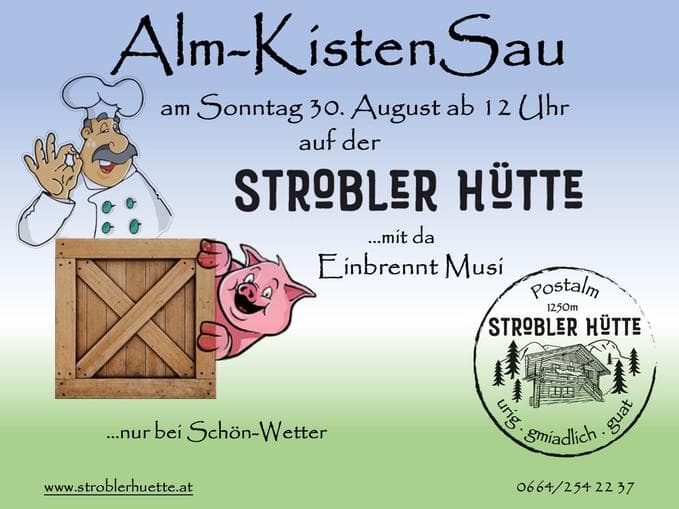 Alm-Kisten Sau mit Live Musik