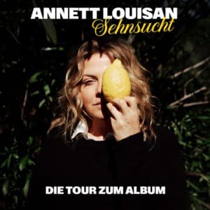 Annett Louisan - Sehnsucht
