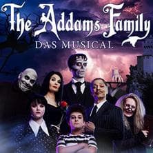 The Addams Family - Musical - Schaurig-schöne Comedy