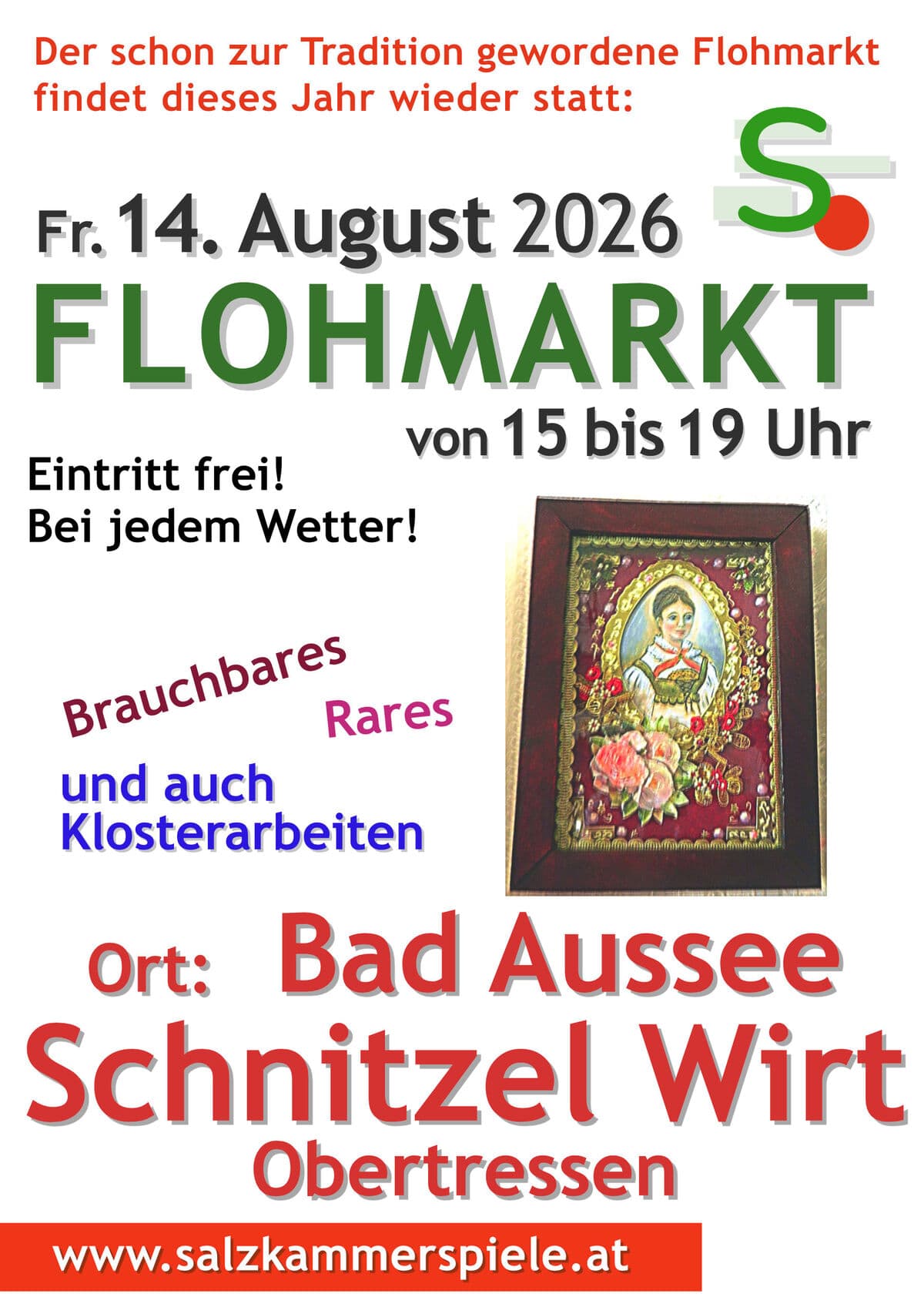 Flohmarkt Salzkammerspiele in 8990 Bad Aussee Obertressen
