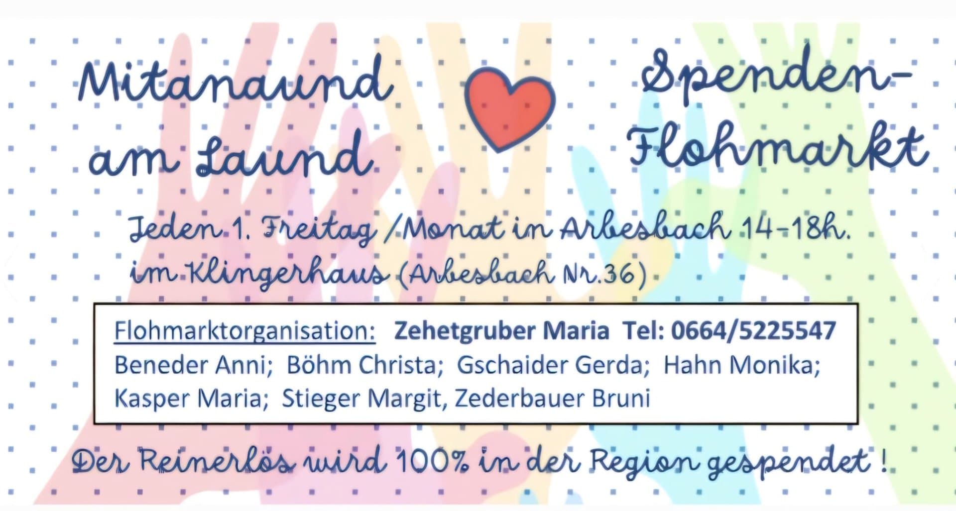 Spenden- Flohmarkt, "Mitanaund am Laund" in 3925 Arbesbach