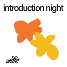 introduction night w/ Chloe Slater + Sinikka Monte