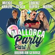 Brunner Wiesn 2026 - Mallorcaparty Part II- M. Krause, I. Glück, L. Büffel, Marry